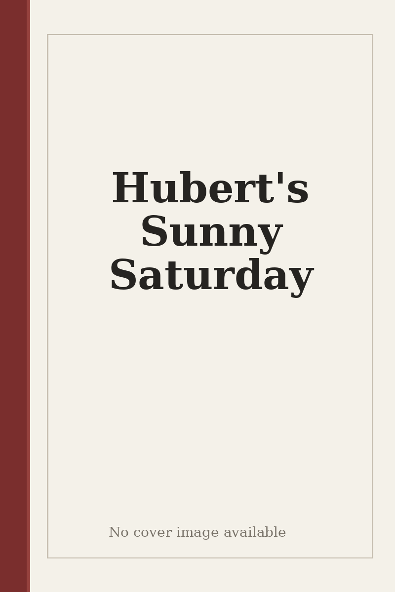 Hubert's Sunny Saturday - no cover image available