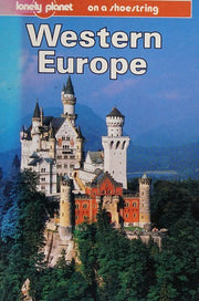 Western Europe on a Shoestring (Lonely Planet Shoestring Guide)