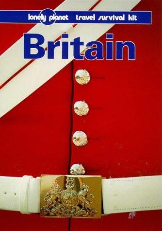 Britain (Lonely Planet Travel Survival Kit)