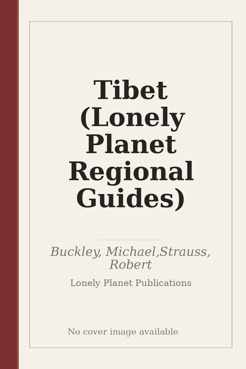 Tibet (Lonely Planet Regional Guides) - no cover image available