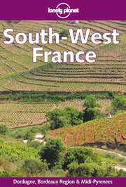 South West France (Lonely Planet Regional Guides)