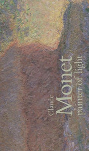 Claude Monet: Painter of Light