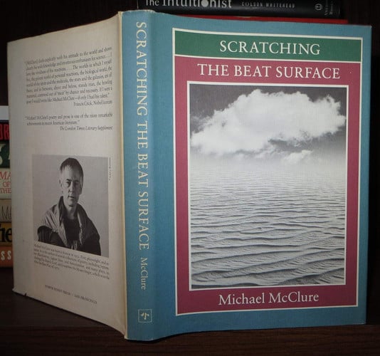 Scratching the Beat Surface: Essays on New Vision from Blake to Kerouac