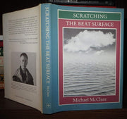 Scratching the Beat Surface: Essays on New Vision from Blake to Kerouac
