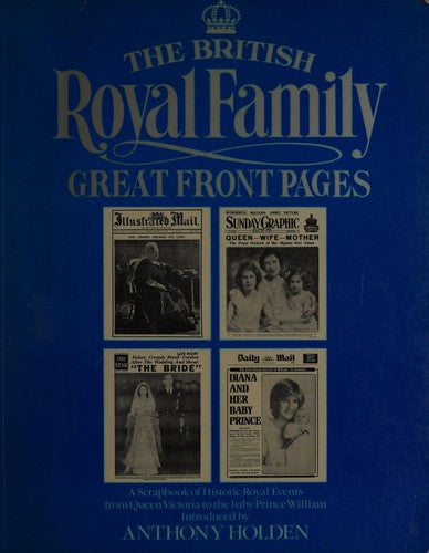 The British Royal Family: Great Front Pages