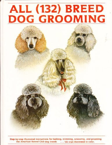 All 132 Breed Dog Grooming
