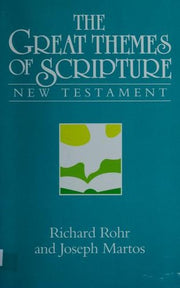 New Testament (The Great Themes of Scripture)