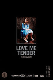 Love Me Tender (Current Theatre)