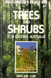 Trees and Shrubs for Eastern Australia