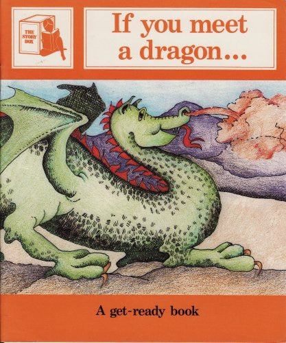 If you meet a Dragon (GET READY SET A STORYCHEST 0174000448) (Get-Ready Book)
