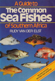 A Guide to Common Sea Fishes of Southern Africa