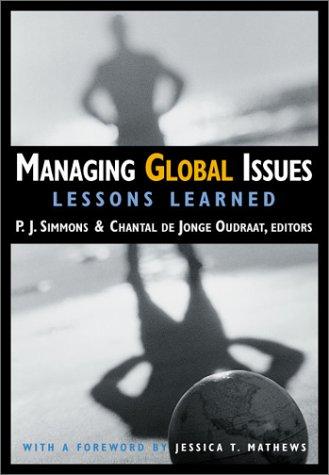 Managing Global Issues: Lessons Learned