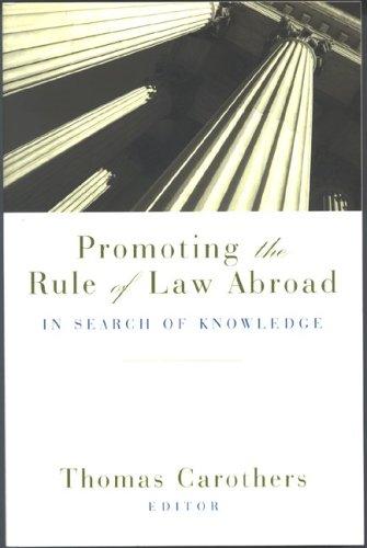 Promoting the Rule of Law Abroad: In Search of Knowledge
