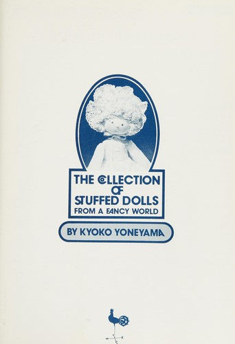 The Collection of Stuffed Dolls from a Fancy World