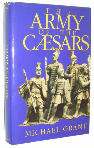 The Army of the Caesars