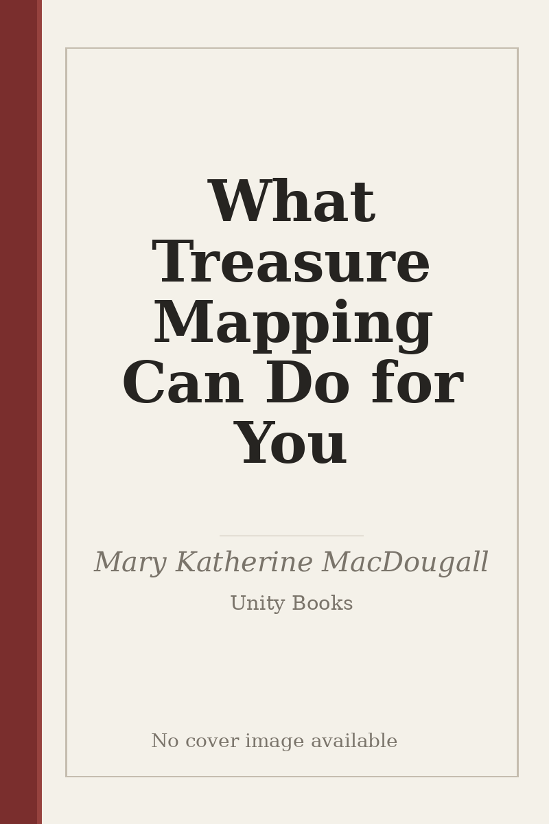 What Treasure Mapping Can Do for You - no cover image available