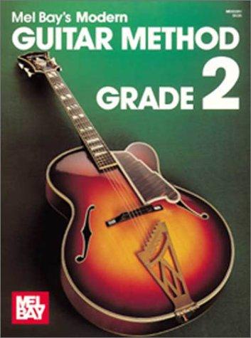 Grade 2 (Mel Bay's Modern Guitar Method)