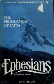 Ephesians: Living in the Heavenlies (Ironside Commentaries S.)