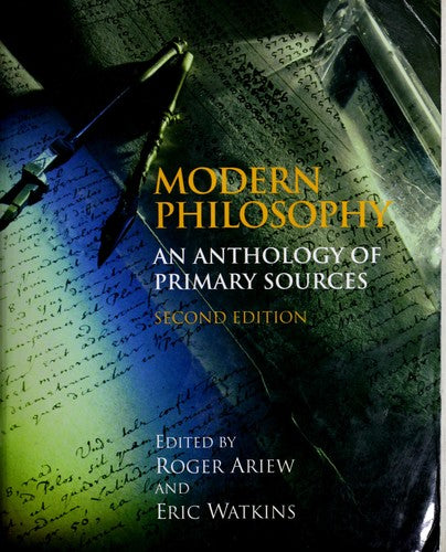 Modern Philosophy: An Anthology of Primary Sources