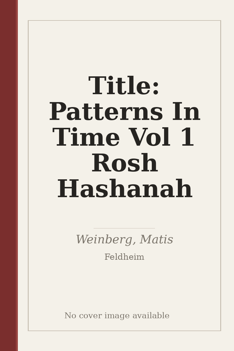 Title: Patterns In Time Vol 1 Rosh Hashanah - no cover image available