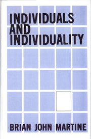 Individuals and Individuality (SUNY series in Philosophy)
