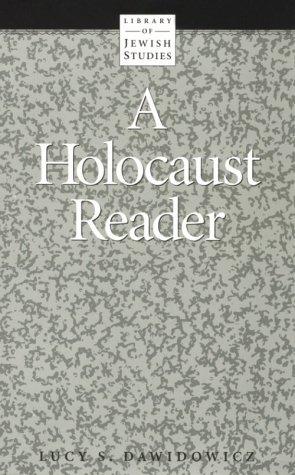 A Holocaust Reader (Library of Jewish studies)