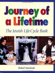 Journey of a Lifetime: The Jewish Life Cycle Book