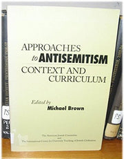 Approaches to Antisemitism: Context and Curriculum