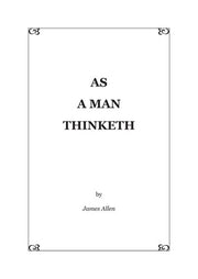 As A Man Thinketh