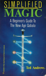 Simplified Magic: Beginners' Guide to the New Age Kaballah