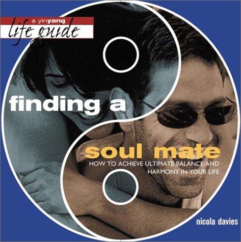 Finding a Soulmate (Yin Yang Life Guide S.)