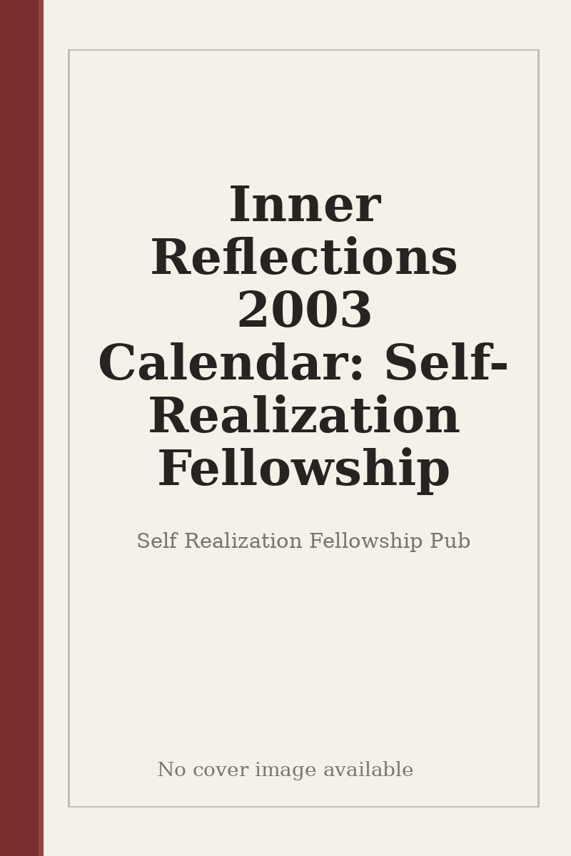 Inner Reflections 2003 Calendar: Self-Realization Fellowship - no cover image available