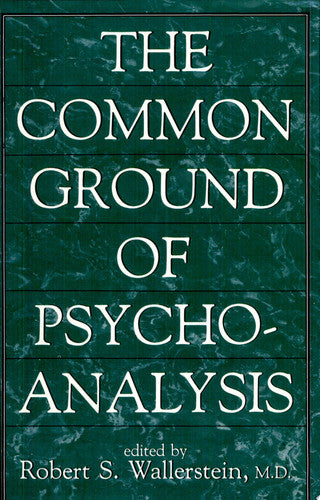 The Common Ground of Psychoanalysis