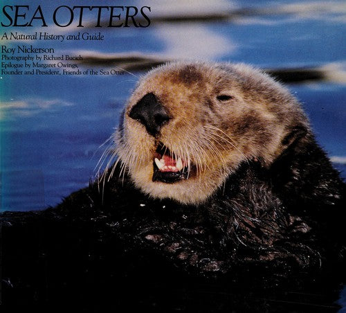 Sea Otters: A Natural History and Guide