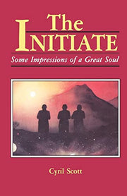 Initiate (Scott): Some Impressions of a Great Soul