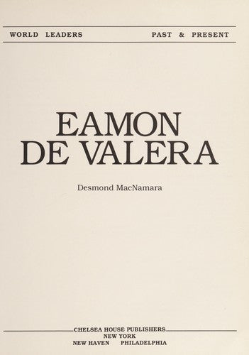 Eamon De Valera (World Leaders Past & Present S.)