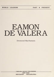Eamon De Valera (World Leaders Past & Present S.)
