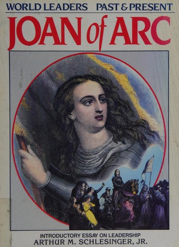 Joan of Arc (World Leaders, Past and Present)
