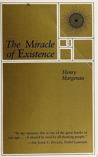 The Miracle of Existence