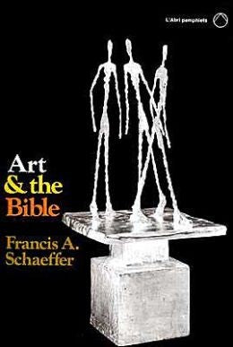 Art & the Bible (L'Abri Pamphlets)