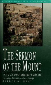 The Sermon on the Mount: A Radical Way of Being God's People (Fisherman Bible Studyguide)