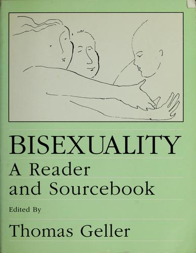 Bisexuality: A Reader and Sourcebook
