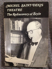 Theatre the Rediscovery of Style