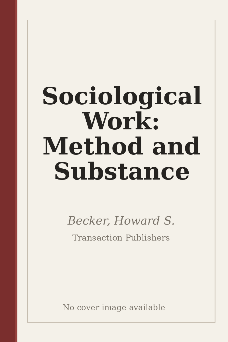 Sociological Work: Method and Substance - no cover image available