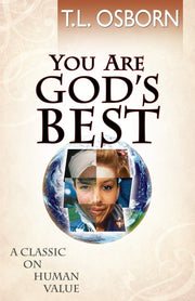 You Are God's Best: A Classic on Human Value