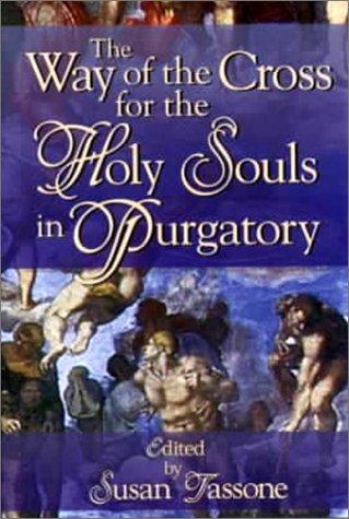 The Way of the Cross for the Holy Souls in Purgatory