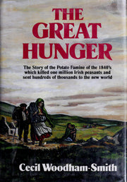 The Great Hunger: Ireland, 1845-49