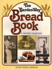 Garden Way Publishing's Bread Book: Baker's Almanac