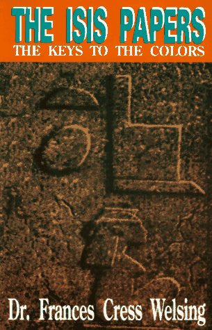 The Isis Papers: The Keys to the Colours (Yssis Papers/Keys to the Colors)