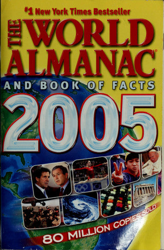 The World Almanac & Book of Facts 2005